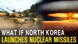 What if North Korea actually launches a nuclear attack? Korean nuclear war scenario1