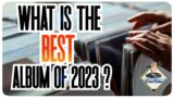 What is the BEST album of 2023 ?
