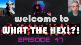What the HEX ?!? – Episode 47 the HighestOfStakes is trending on ITunes