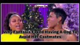 Why Fantasia Faked Having A Dog To Avoid Her Castmates