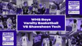 Wilmington High School Boys Varsity Basketball vs Shawsheen Tech
