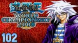 Yu-Gi-Oh! GX World Championship 2008 Part 102: Challenging Bakura