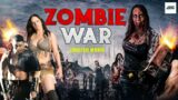 ZOMBIE WAR | Zombies Action English Movie | Nancy, Maurizio | Hollywood Full HD Movie