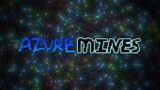 azure mines dreamscape but its reversed and sped up