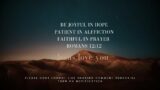 be joyful in hope patients in Alffiction faithful in prayer Romans 12;12