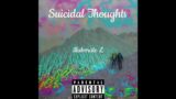 illaborate L – Suicidal Thoughts (Underground Rapper)