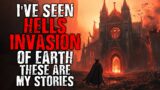 "I've Seen Hells Invasion of Earth, These Are My Stories" (Full Story)