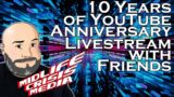 10 Years of YouTube Anniversary Livestream with Friends