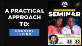 12-30-23 | 5:00PM | Country Living Seminar "A Practical Approach" | #NewGenNation