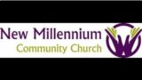 12/31/2023 NEW MILLENNIUM Community Church Live Stream