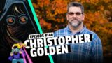 #146: Christopher Golden