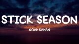 Stick Season – Noah Kahan (Lyrics)
