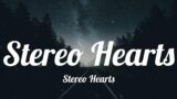 Gym Class Heroes – Stereo Hearts (Lyrics)