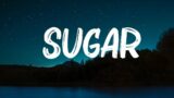 Maroon 5 – Sugar (Lyrics) || Hot Lyrics 2023
