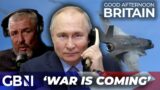 'WAR IS COMING' – UK is TOO WEAK to fight Putin and is 'running out of time'