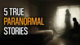 5 Terrifying True Paranormal Encounters Revealed – Shadows of the Past