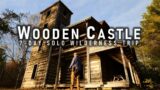 7 Day Solo to Canada's Greatest Wilderness Cabin? – A Lonely Homesteader's Wooden Castle