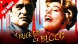 A Bucket of Blood (1959) FULL MOVIE | Comedy, Crime, Horror | Dick Miller, Barboura Morris