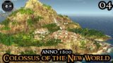 A MASSIVE DEMAND – Anno 1800 Colossus Of The New World MEGA MOD || City Builder Part 04