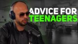 ADVICE FOR TEENAGERS – Andrew Tate