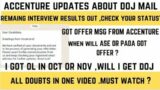 Accenture interview results out| offer letter Update|Doj Update|Accenture offer received