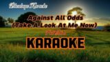 Against All Odds (take a look at me now). Phil Collins. Dhonbapz Karaoke