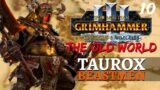 BULLYING BRETONNIANS | Old World Mod & SFO – Total War: Warhammer 3 – Beastmen – Taurox #10