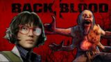 Back 4 Blood is Still FUN in 2024