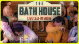 Bad Bill Cosby | Episode #050 | The Bath House Call-In Show and Podcast