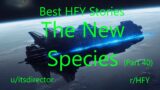 Best HFY Reddit Stories: The New Species (Part 40)