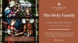 Blackfriars Oxford Mass (31.12.23) | The Feast of The Holy Family