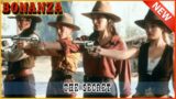 Bonanza – The Secret – Best Cowboy Movie Full Episode Premier Series Show 2024