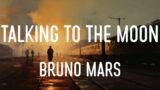 Bruno Mars – Talking to the Moon (Mix Lyrics) | Zach Bryan, Ed Sheeran