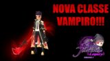 CAMPEONATO CHEGANDO E NOVA CLASSE VAMPIRO! GRAND FANTASIA LEGACY