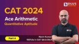 CAT 2024 | Quantitative Aptitude | Arithmetic (Part 4) | Byjus #cat2024exam