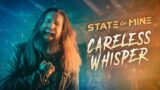 Careless Whisper GOES HEAVY – STATE of MINE (@georgemichael METAL Cover)