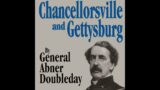 Chancellorsville and Gettysburg by Abner Doubleday ~ Full Audiobook