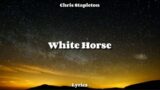 Chris Stapleton – White Horse (Official Lyric Video)