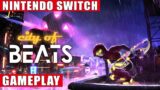 City of Beats Nintendo Switch Gameplay