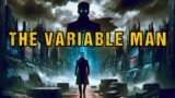 Classic Sci-Fi Tale "The Variable Man" | Time Travel/Military Story | Philip K. Dick