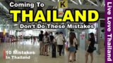 Coming To THAILAND | Don't Do These Mistakes #livelovethailand
