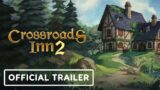 Crossroads Inn 2 – Official Announcement Trailer