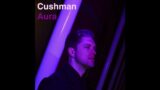 Cushman – Aura (Official Audio)