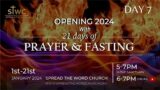 DAY 7 – LAYING A DEMAND ON HEAVEN |21 DAYS OF PRAYER AND FASTING|Sun 7th Jan 2024 |STWC MOHALI INDIA