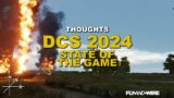 DCS 2024: State of the Game [Thoughts]