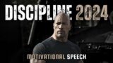 DISCIPLINE 2024 – Motivational Speech