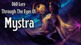 D&D Lore; Through the Eyes of Mystra