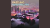 Dazzling Dreamscape