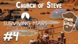 Dome Freeze (Church of Steve Colony Part 4) – Surviving Mars Below & Beyond Gameplay