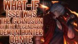 Dragon May Cry: What-if Issei Was The Grandson Of The Legendary Dante [Part 1]